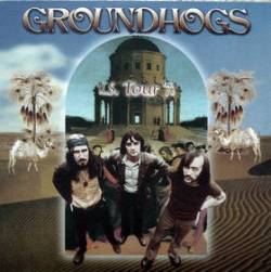 Groundhogs : U.S. Tour '72